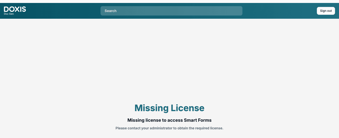 The Missing License screen: Missing license to access Smart Forms. Please contact your administrator to obtain the required license.