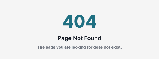 The 404 Page Not Found screen: The page you are looking for does not exist.