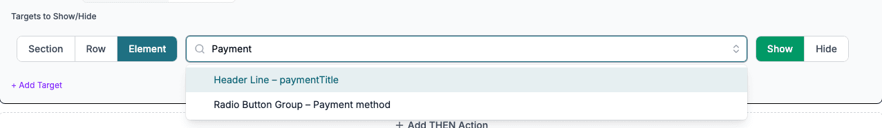 The element list with Radio Button Group – Payment method as one target