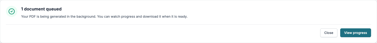 The queued message: 1 document queued, with the buttons Close and View progress.
