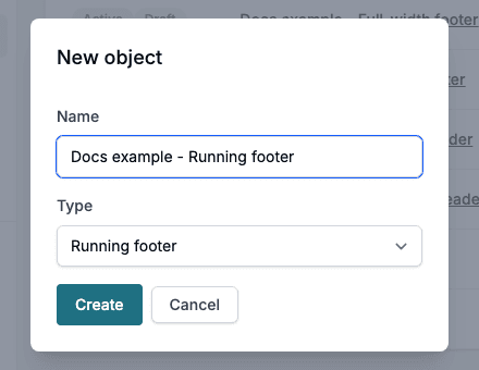 The New object dialog with the name Docs example - Running footer and the type Running footer.