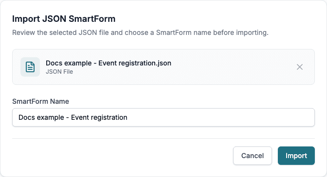 The Import JSON SmartForm screen with the file Docs example - Event registration.json and a SmartForm Name field.