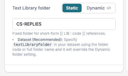 The Text Library folder setting on the Page tab: Static is selected and the folder code CS-REPLIES is entered.