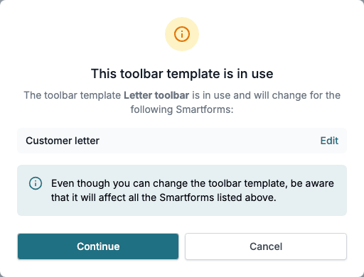 The This toolbar template is in use dialog. It names the toolbar Letter toolbar, lists the Smartform Customer letter, and has the buttons Continue and Cancel.