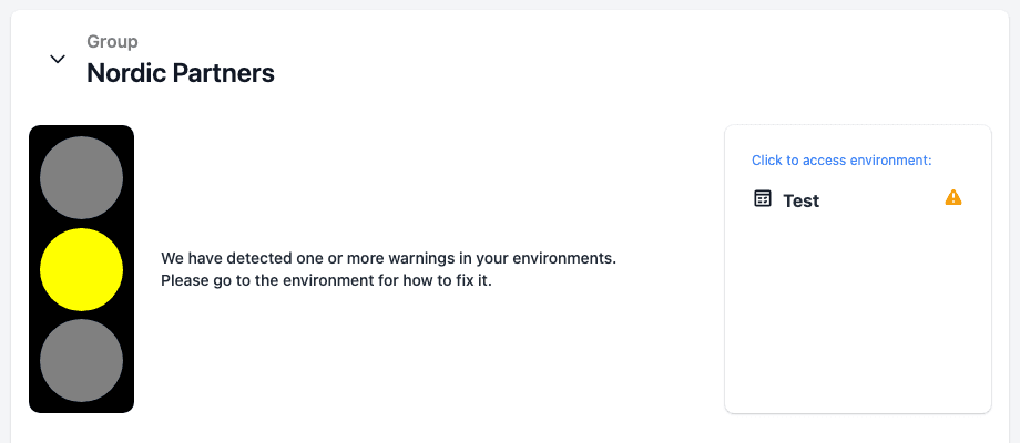 A yellow light for a group whose environment has no active servers