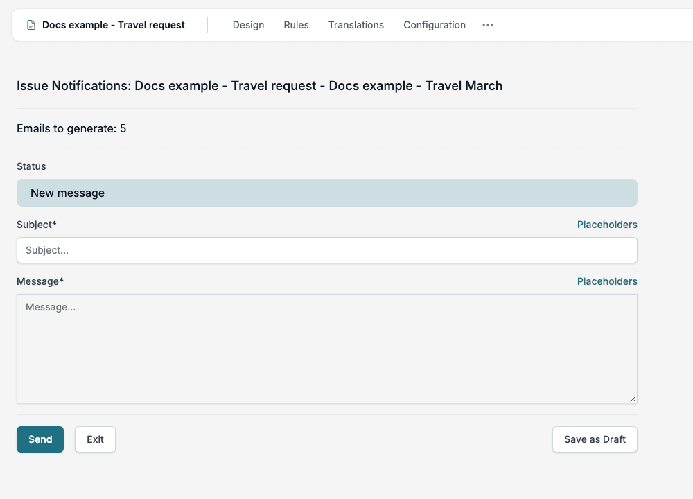 The Issue Notifications page: a count of the emails to generate, the status New message, the Subject and Message boxes with a Placeholders link, and the buttons Send, Exit and Save as Draft.